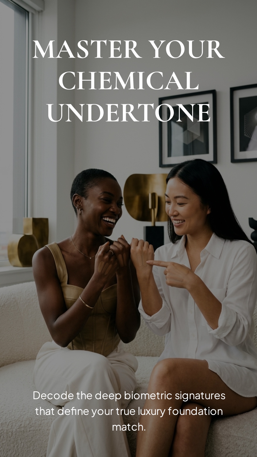 Master Your Chemical Undertone